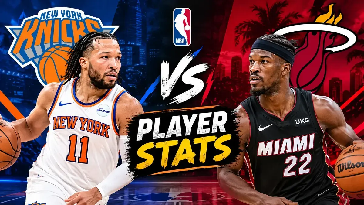 Knicks vs Miami Heat Match Player Stats: Your Complete Rivalry Breakdown