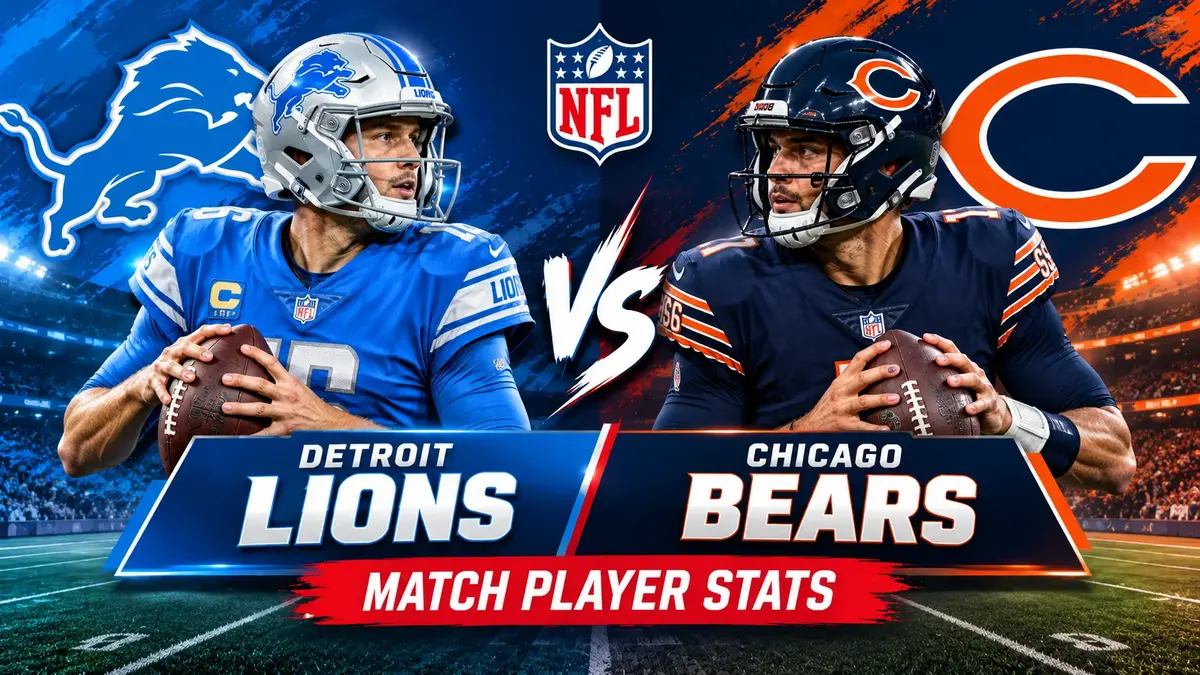 Detroit Lions vs Chicago Bears Match Player Stats: Complete Box Score and Analytics