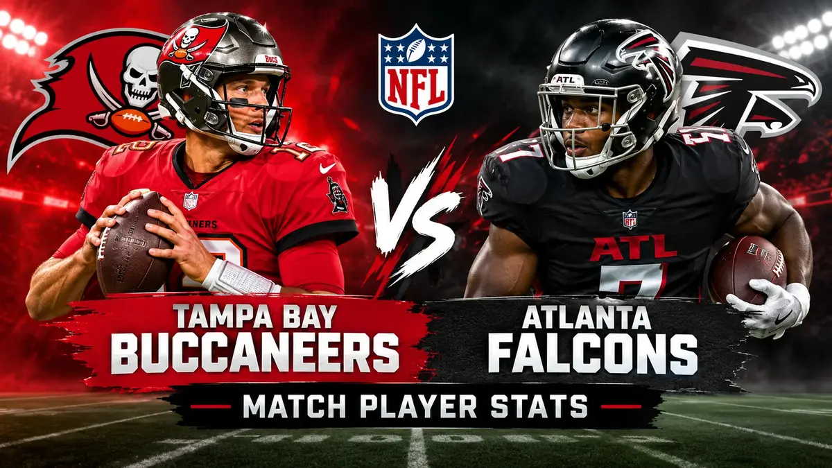 Tampa Bay Buccaneers vs Atlanta Falcons Match Player Stats: Complete Breakdown